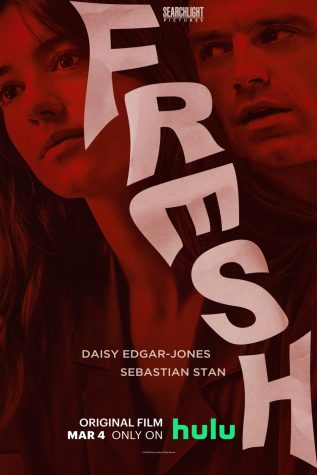 The cover for “Fresh” gives little to no hints on the dark twists to come, scaring viewers even more with an unexpected twist.  “Fresh” starring Daisy Edgar-Jones and Sebastian Stan premiered March 4, only on Hulu.
