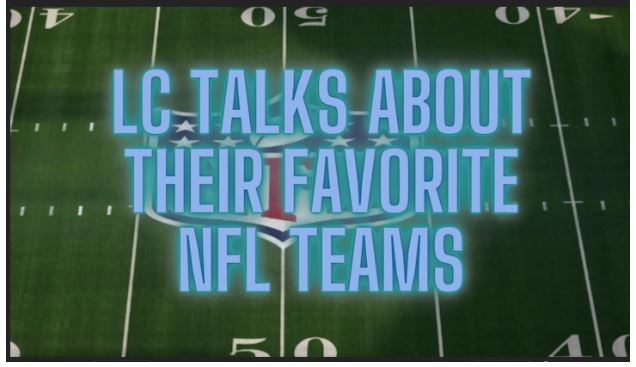 LC Talks: Favorite NFL Teams Season So Far