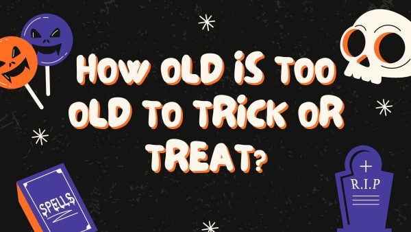 How Old is too Old to Trick or Treat?