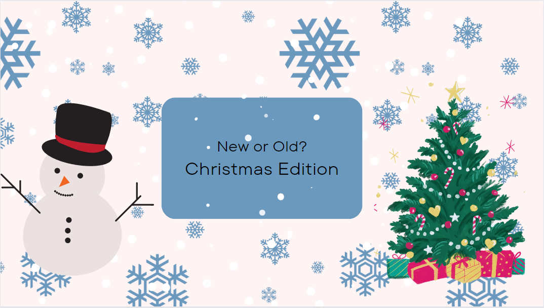 New or Old Christmas Edition