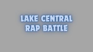 Lake Central Rap Battle