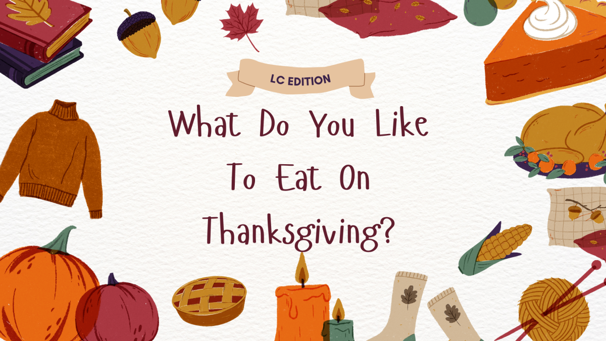 What Does LC Like To Eat On Thanksgiving?