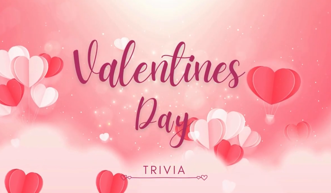 Valentine's Day Trivia