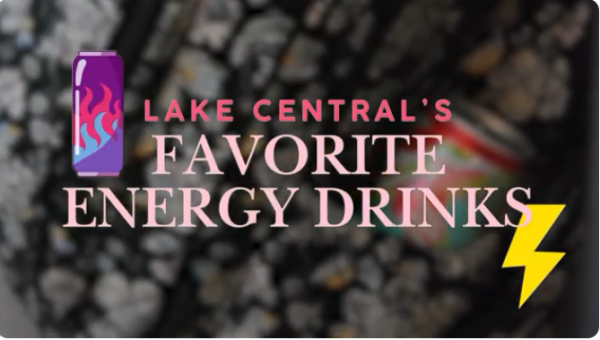 Lake Central’s Favorite Energy Drinks